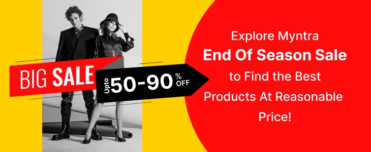 Myntra End Of Season Sale: Get the Best Products At Reasonable Price!